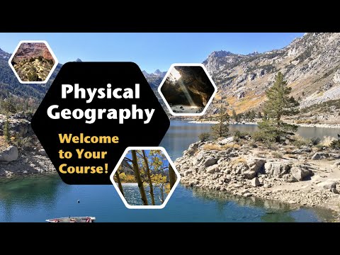 Introduction To Your Course Physical Geography With Prof Jeremy Patrich 2021 Edition