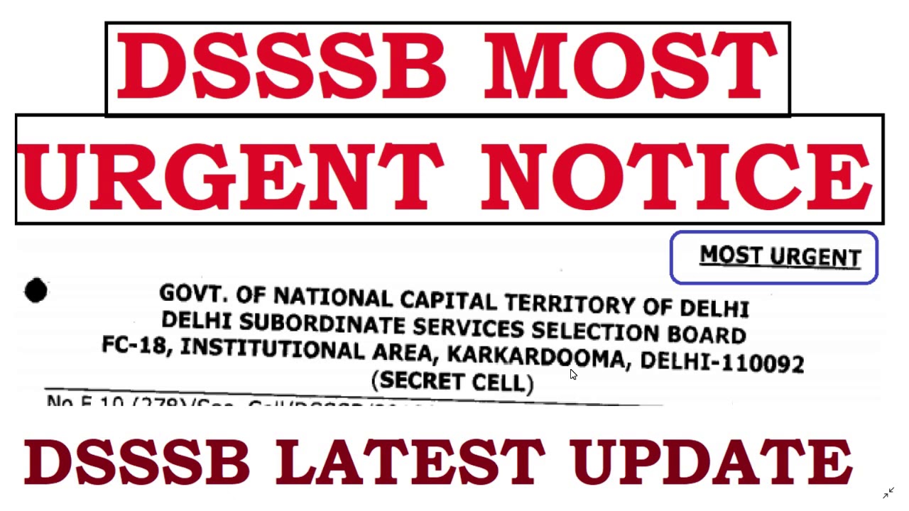 DSSSB MOST URGENT NOTICE, DSSSB LATEST UPDATE, DSSSB NEW NOTICE 2020 , DSSSB NEWS