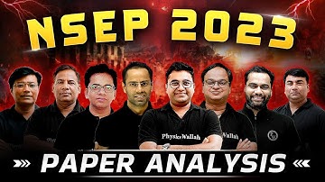 NSEP 2023 Paper Discussion and Analysis | Olympiad Wallah