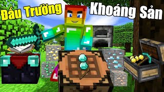 MINI GAME : ĐẤU TRƯỜNG KHOÁNG SẢN ** CUỘC CHIẾN PvP SINH TỒN CỦA NOOB TEAM - NOOB PRO HAY LÀ GÀ ?