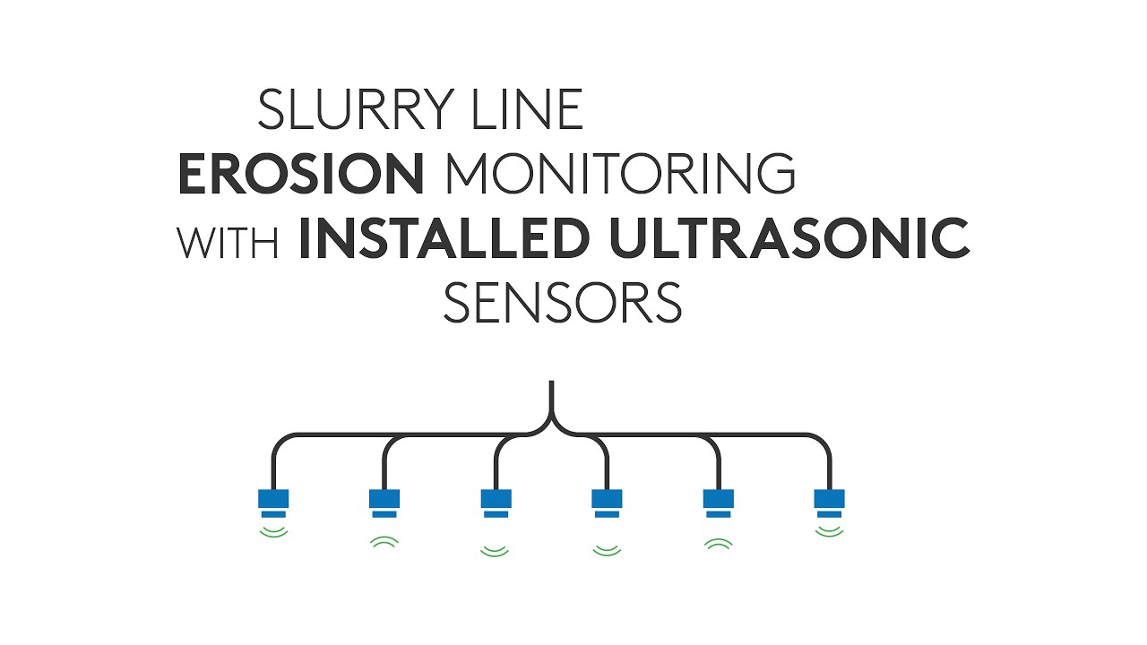 Slurry Line Erosion Monitoring with Installed Ultrasonic Sensors - YouTube