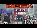 Palm expo 2024 mumbai  dj aaffi official  vlog  all brand sound system  sound system accessories