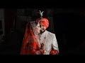 Best Wedding Highlight II AMRIT & PARAM II  Best Punjabi Wedding 2021 II Picfaktory Studios