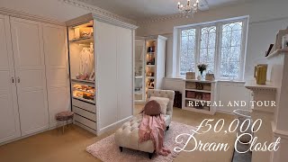 MY £50000 DREAM CLOSET REVEAL & TOUR  400sqft Walk in wardrobe and dressing room