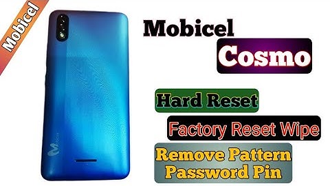 Mobicel Cosmo Hard Reset Factory Reset Wipe Unlock Pattern Password Pin