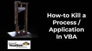 VBA - How to Kill a Process