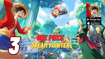 ONE PIECE : DREAM POINTER | Action Card Gameplay | Part - 3 | ( Android, ios)