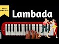 Tutorial // Cómo tocar la "Lambada" de Kaoma en tu Melódica
