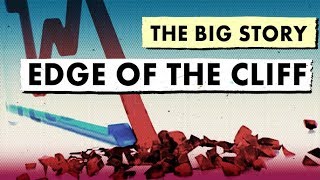 🔴 The Coming Crisis: The Edge Of The Cliff