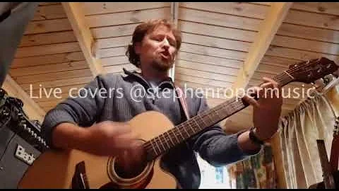 Live Acoustic Cover Songs by Stephen Roper, includ...