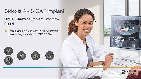 Elevate Your Digital Chairside Implant Workflow: SICAT Implant and CEREC Guide 3 Tutorial