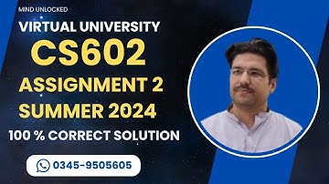CS602 assignment 2 solution summer 2024 | CS602 assignment 2 solution | CS602 assignment 2 2024