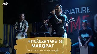 MarQpaT - Prapatan Banjar (live @ Taman Kuliner Banjarnegara) | #MEREKAMAKSI 30