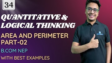 #34 AREA AND PERIMETER | PART-02 | UNIT-03 | QUANTITATIVE & LOGICAL REASONING | NEP B.COM