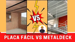 PLACA FÁCIL vs METALDECK Cual placa es mas ECONOMICA ? Parte # 1