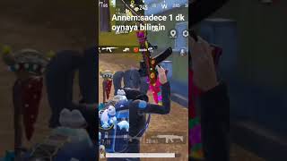 annem: sadece 1 dk oynaya bilirsin... #ytdayibenionecikarnolur #keşfet #pubgmobile #tutarsamalım