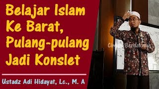 Perang Pemikiran Setelah Perang Dunia Berakhir - Ustadz Adi Hidayat, Lc., M. A