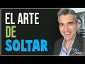 El arte de Soltar: control y aceptación  -Dicotomía/Pablo Gómez psiquiatra.