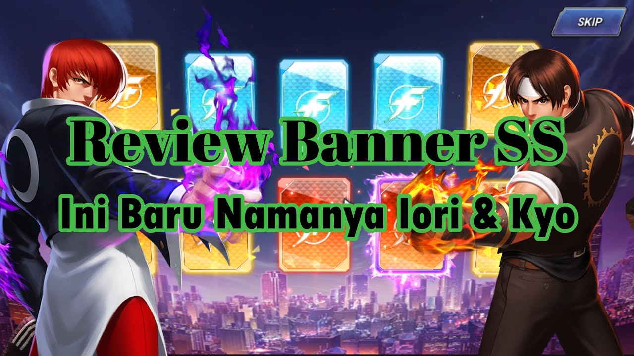 Review Banner SS Kyo & Iori : KOF All Star - YouTube