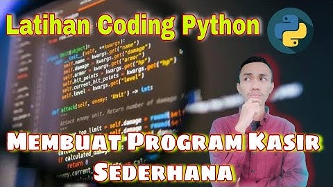 Membuat Program Kasir Sederhana di Python | Algoritma Kasir Menggunakan Python Program Diskon Python