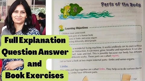 Parts of the Body | EVS Chapter 2 | Class 3 | APS | Full Explanation | Question Answer|