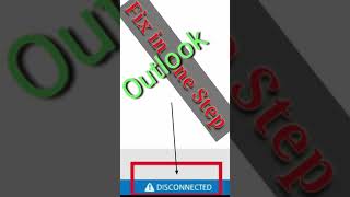fix outlook disconnected issue with one step | office 365 #shorts