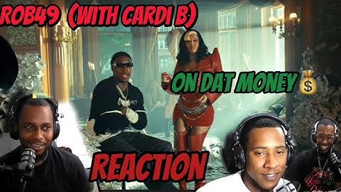 Rob49 - On Dat Money (with Cardi B) [Official Video] (REACTION) | 4one Loft