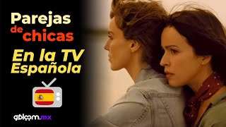 lesbian couples on spanish tv ⚢