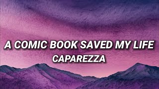 CAPAREZZA - A COMIC BOOK SAVED MY LIFE