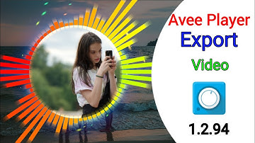 Avee Player video Export Problem Slove | Avee Player