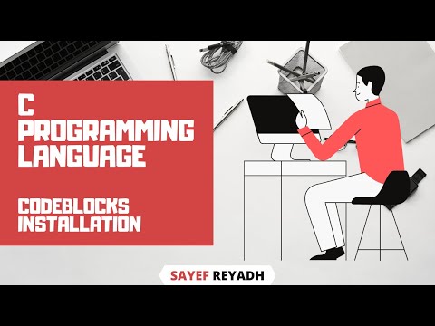 C Programming Tutorial Bangla 1 - Installing Codeblocks (Part I) - বাংলা