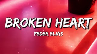 Peder Elias - Broken Heart (Lyrics)