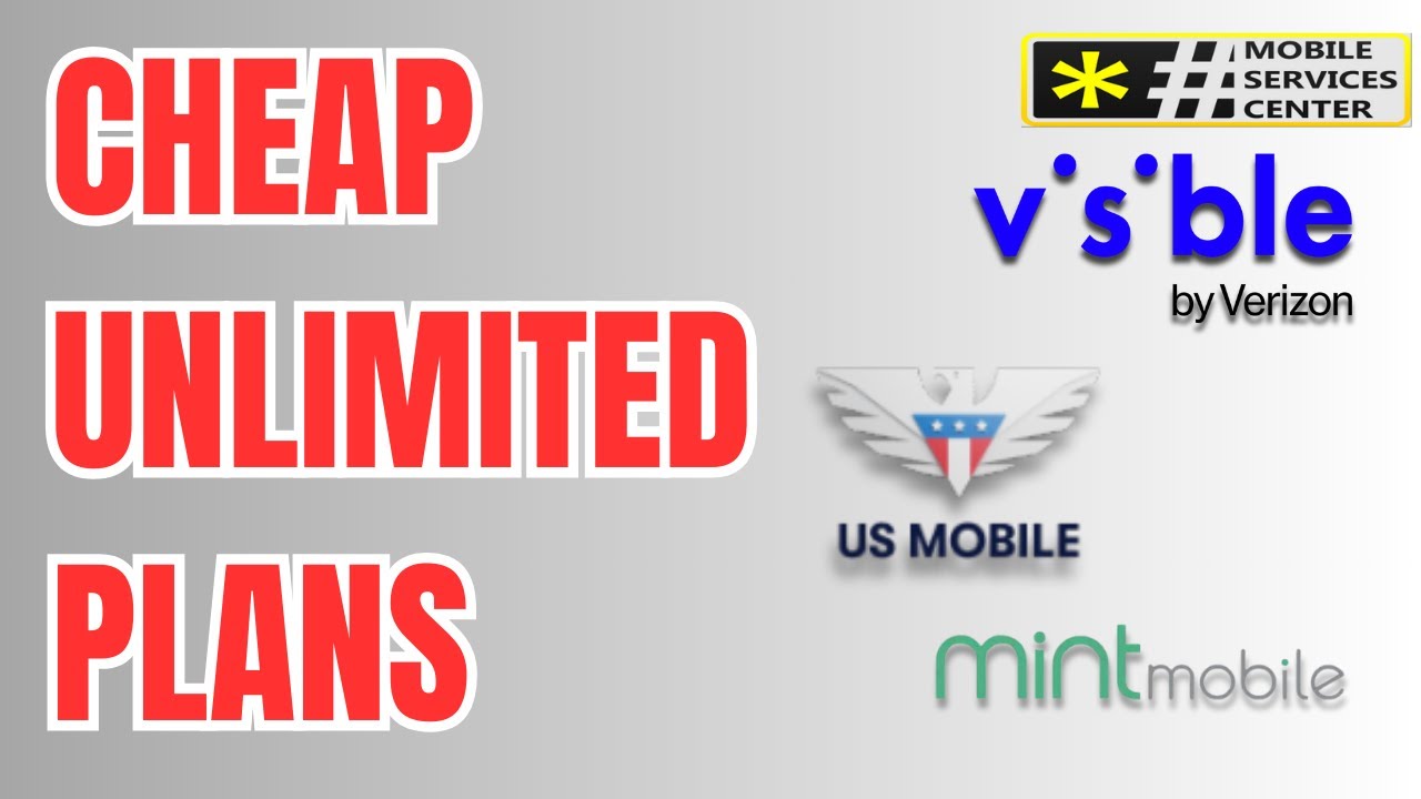 Best Cheapest unlimited plans (Visible US Mobile Mint Mobile) YouTube