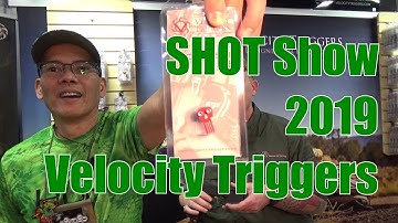 SHOT Show 2019 Velocity Triggers
