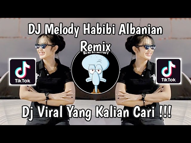 DJ MELODY HABIBI ARABIAN REMIX | DJ MELODY KANE FEXD RMX VIRAL TIK TOK TERBARU 2024 ! class=
