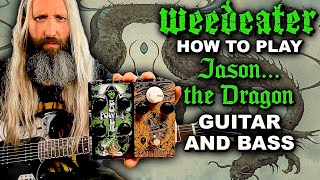 Weedeater Sludge Metal GUITAR AND BASS Lesson - Jason... The Dragon