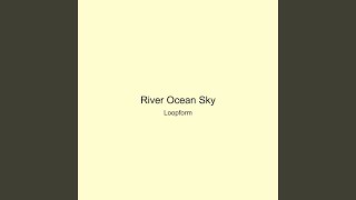 River Ocean Sky