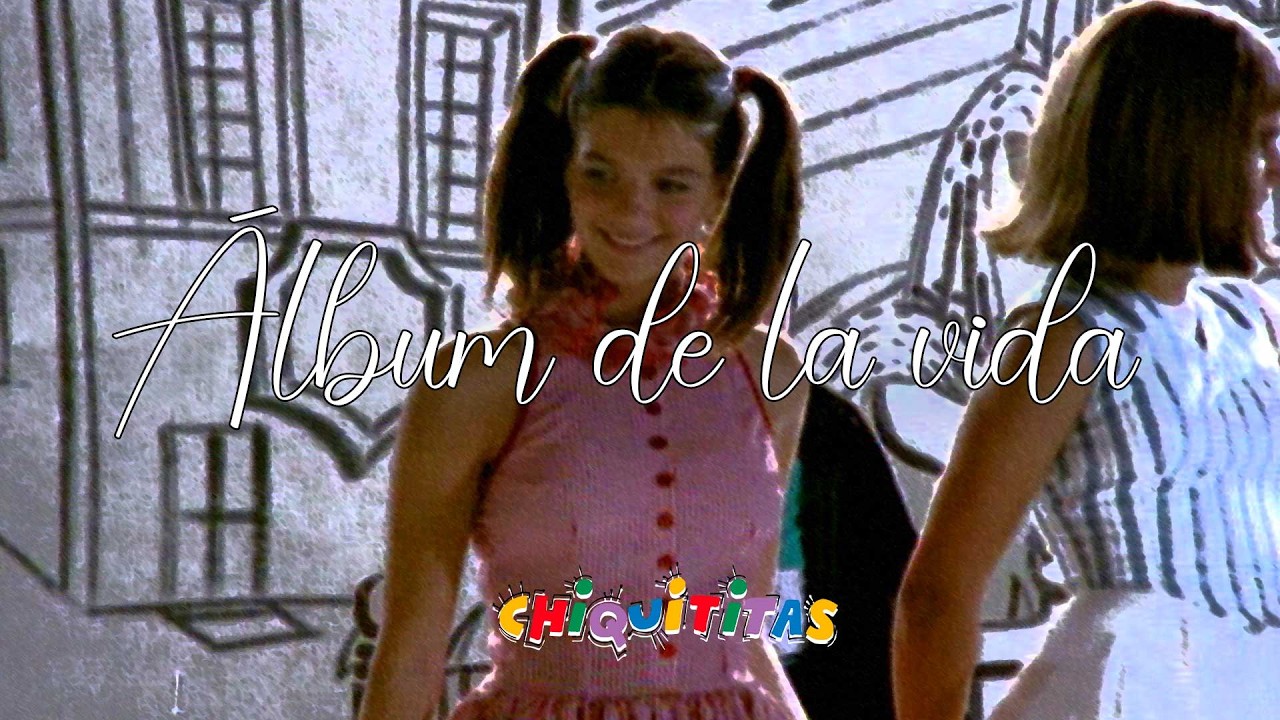 Album de la vida - Chiquititas