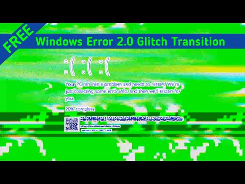 Windows Error 2.0 Glitch Transition (Green Screen Free)
