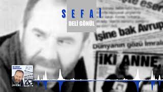 Sefai - Deli Gönül Resimi