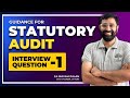 How to prepare for statutory audit interview  statutory audit interview questions  red flags pl