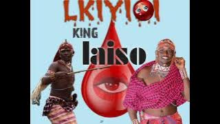 LKIYIOI BY KING LAISO#maasai #samburu