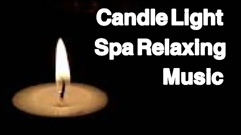 Spa Relaxing Music 1h Long Time MP3 With Candle Light