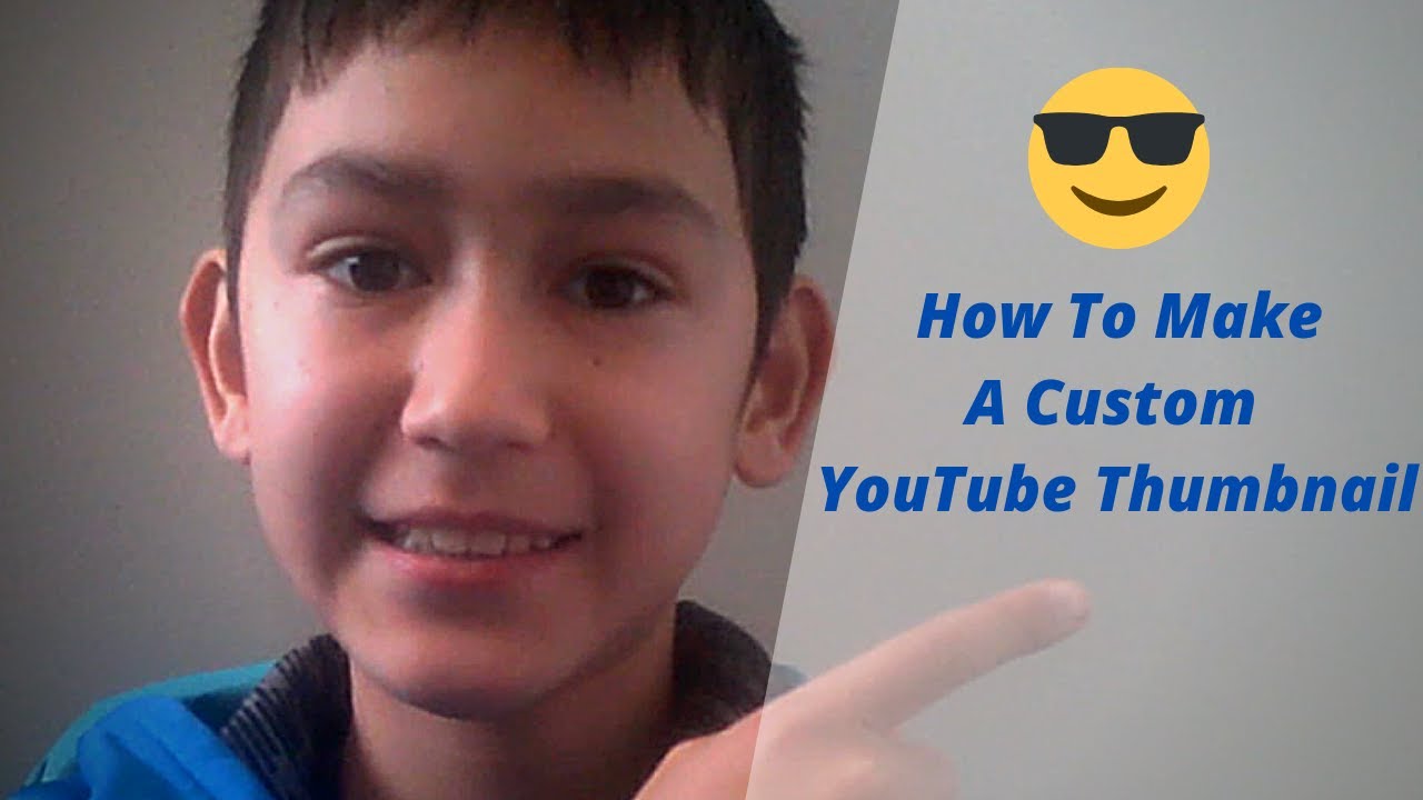 How To Make A Custom YouTube Thumbnail YouTube how-to-make-a-custom-youtube-thumbnail-youtube