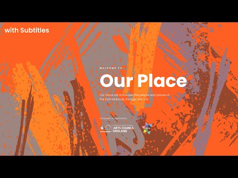 Junction Arts Presents &#039;Our Place&#039; (with Subtitles)