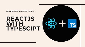 ReactJS with Typescript - Code with Shani Sinojiya