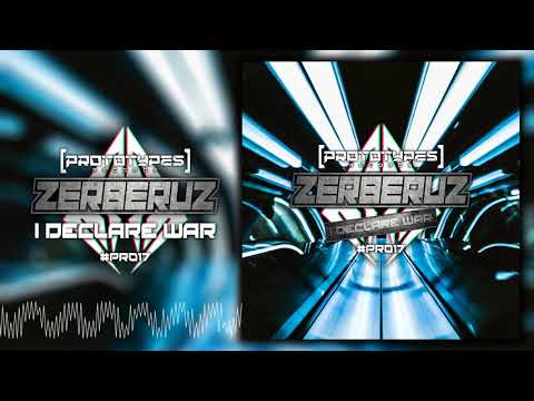 Zerberuz — Zerberuz - I Declare War (Official Audio)