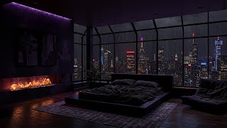 Rainy Night in Luxury City Bedroom 🌃 | Deep Sleep Piano & Fireplace Ambience for Relax & Calm Mind
