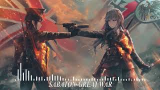 [sabaton] Great War - nightcore