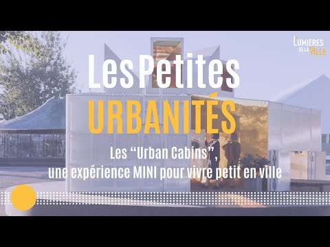 Vidéo: Cabines Urbaines: Une Exploration Des Petites Maisons De MINI LIVING